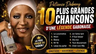 Miniature : Les 10 plus grandes chansons de patience dabany 