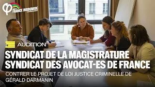 Miniature : [AUDITION] Syndicat de la Magistrature et Syndicat des Avocat-es de France