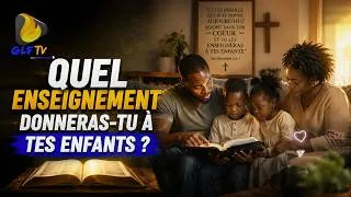 Miniature : Quel enseignement donneras tu à tes enfants?