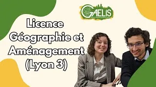 Miniature : Licence Géographie et Aménagement (Lyon 3) - PRÉSENTE TES ÉTUDES #10