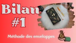 Miniature : Bilan 1ère semaine et remplissage 2ième pour Juillet | ENVELOPPES BUDGET