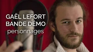 Miniature : Gaël Lefort - Bande démo personnages (Voix-off)