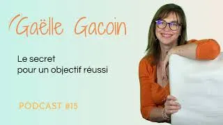 Miniature : Le secret pour un objectif réussi 1