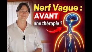 Miniature : Nerf vague : pourquoi c'est nécessaire AVANT de faire une thérapie (+ quelle thérapie choisir)