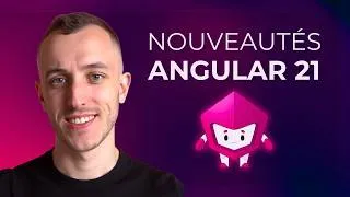 Miniature : Toutes les Nouveautés d'Angular 21 (Signal Forms, Aria, HttpClient...)