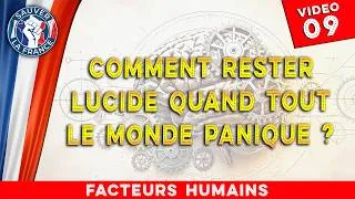 Miniature : 09-Pourquoi la peur est mauvaise conseillère ?