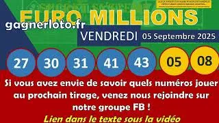 Miniature : EUROMILLIONS RESULTAT TIRAGE VENDREDI 05 SEPTEMBRE 2025