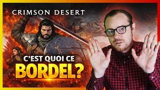 Miniature : CRIMSON DESERT, c'est QUOI ce BORDEL?