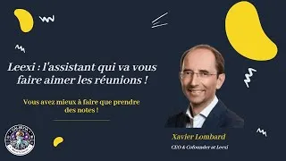Miniature : Leexi - l'assistant qui va vous faire aimer les réunions !
