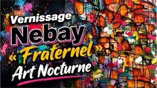 Miniature : Vernissage de l'artiste Nebay à Cannes