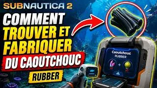 Miniature : Comment trouver et fabriquer du caoutchouc – Subnautica 2