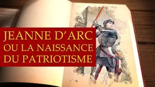 Miniature : Jeanne d'Arc, la naissance du patriotisme