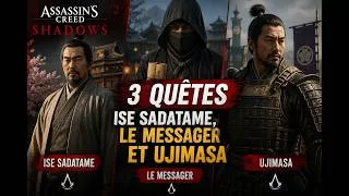 Miniature : 3 Quêtes Cruciales | Ise Sadatame, Le Messager, Ujimasa - AC Shadows