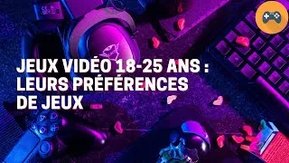 Miniature : Jeux vidéo 18-25 ans : leurs préférences de jeux