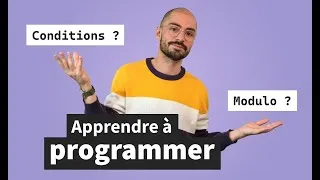 Miniature : Apprendre à programmer #1 - Variables, opérateurs arithmétiques et conditions