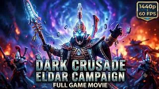 Miniature : Warhammer 40K: Dawn of War – Dark Crusade Definitive Edition | Eldar Campaign Game Movie (1440p 60)