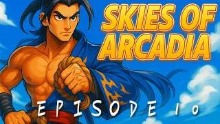 Miniature : SKIES OF ARCADIA EPISODE 10 COMPLET 4K FR #skiesofarcadia #skiesofarcadialegends #gameplay #games