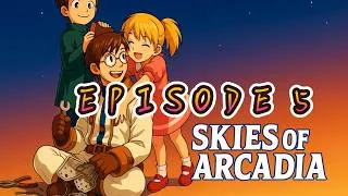 Miniature : SKIES OF ARCADIA EPISODE 5 COMPLET 4K FR #skiesofarcadia #skiesofarcadialegends #gameplay #games