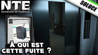 Miniature : À qui est cette fuite ? | Prolifération de niveau [N-3240(Ph)] - NTE: Neverness to Everness