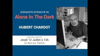 Miniature : Hubert Chardot - Scénariste interactif d'Alone In The Dark
