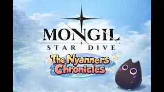 Miniature : Mongil : Star dive The Nyanners chronicle Ep 1