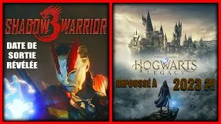 Miniature : GNP#226 Une de date de sortie pour Shadow Warrior 3, Hogwarts Legacy repoussé à 2023 ?!