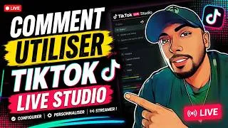 Miniature : TIKTOK LIVE STUDIO : COMMENT CONFIGURER ET LANCER TON PREMIER LIVE