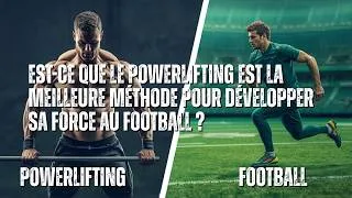 Miniature : Good ou Bad faire du Powerlifting pour le Football ?
