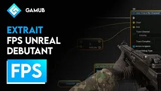 Miniature : COURS UNREAL ENGINE 5 FPS DEBUTANT - CREER UN SYSTEME D'ARME