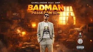 Miniature : Gangland88 feat. DMP - Badman Passe Dan Sok (WYFL Riddim)