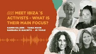 Miniature : 🇬🇧 #21 MEET IBIZA´S ACTIVISTS - WHAT IS THEIR MAIN FOCUS?