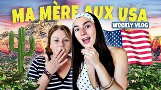 Miniature : MA MÈRE DÉBARQUE À PHOENIX (weekly vlog)🌵🇺🇸