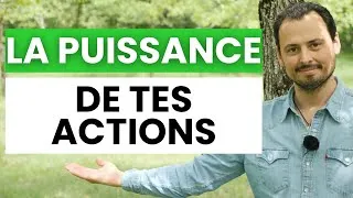 Miniature : La PUISSANCE INSOUPÇONNÉE de CHACUN DE TES ACTES POUR AVANCER, CHANGER LES CHOSE, pour FAIRE LE BIEN