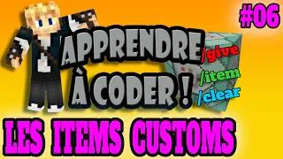 Miniature : APPRENDRE à CODER #06 - Les ITEMS CUSTOMS