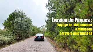 Miniature : Évasion de Pâques : Voyage de Mahamasina à Mantasoa à travers Ambanitsena