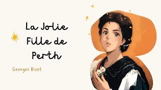 Miniature : La Jolie Fille de Perth – Georges Bizet
