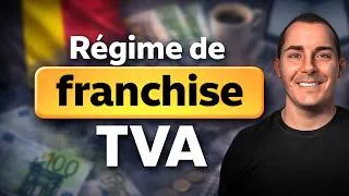 Miniature : Comprendre le régime de Franchise de TVA en Belgique 🇧🇪 (indépendant)