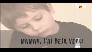 Miniature : Maman, J'ai Déjà Vécu
