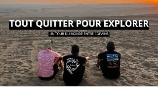 Miniature : TOUT QUITTER POUR EXPLORER - Un tour du monde entre copains 🌏✈️