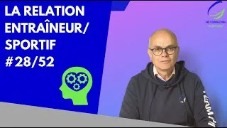 Miniature : Parlons mental #28/52 : La relation entraîneur/ sportif - Christophe Bedin