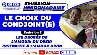 Miniature : Emission du GBEEB sur les degrés d'amour.
