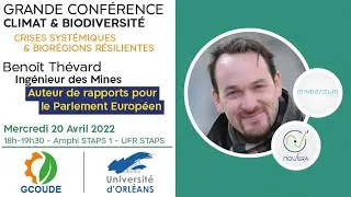 Miniature : Benoît Thévard - Crises systémiques et biorégions résilientes - Conférence tout public - 20/04/2022