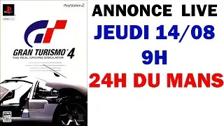 Miniature : ANNONCE LIVE JEUDI 14/08 24H!!!!
