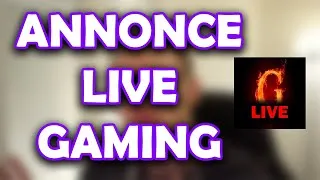 Miniature : Annonce Live Gaming - Chaine secondaire