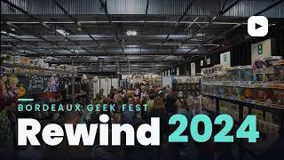 Miniature : REWIND Bordeaux Geekfest 2024