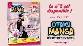 Miniature : Le N°2 du magazine Otaku manga est disponible !