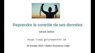 Miniature : Geeks Anonymes - Reprendre le contrôle de ses données