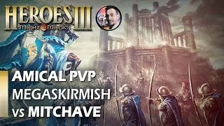 Miniature : Amical PVP MegaSkirmish vs @Mitchave  + cast by @Le_J_Heroes   ►【HEROES 3 HOTA】