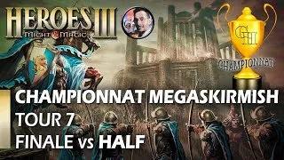 Miniature : Championnat MegaSkirmish : Tour 7 vs @Half  ►【HEROES 3 HOTA】