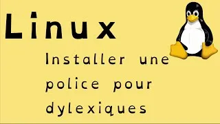 Miniature : OpenDyslexic - Installer une police d'écriture pour dyslexiques sur Linux